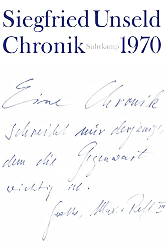 Chronik: Band 1: 1970. Mit den Chroniken Buchmesse 1967, Buchmesse 1968 und der Chronik eines Konflikts Chronik: Band 1: 1970. Mit den Chroniken Buchmesse 1967, Buchmesse 1968 und der Chronik eines Konflikts