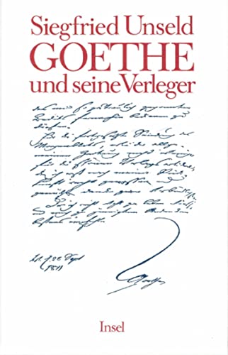 Goethe und seine Verleger von Insel Verlag