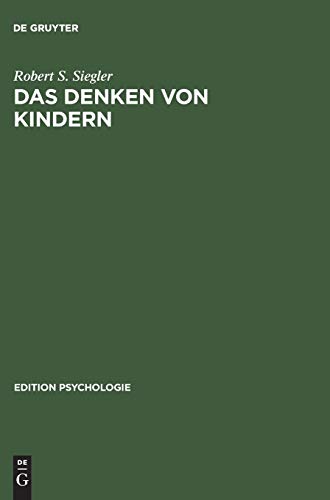 Das Denken von Kindern (Edition Psychologie) von de Gruyter Oldenbourg
