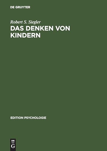 Das Denken von Kindern (Edition Psychologie)