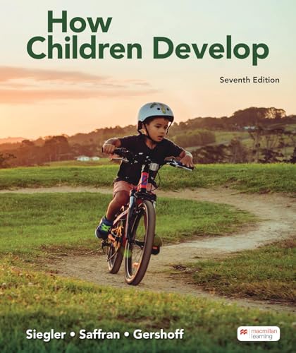 How Children Develop von Macmillan Learning