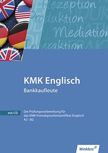 KMK Fremdsprachenzertifikat Englisch: KMK Englisch Bankkaufleute: Workbook