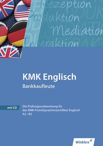 KMK Fremdsprachenzertifikat Englisch: KMK Englisch Bankkaufleute: Workbook von Winklers Verlag