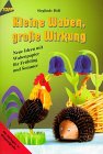 Kleine Waben, große Wirkung von Frech