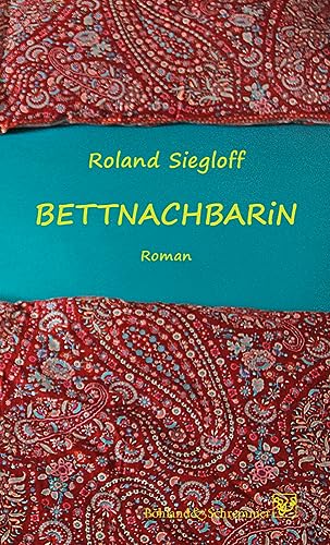 BETTNACHBARiN: Das Wochenende in Berlin von Böhland & Schremmer Verlag