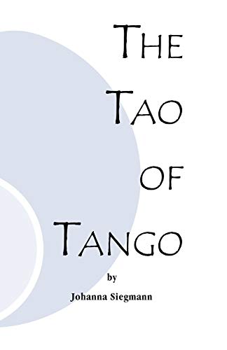 The Tao of Tango von Trafford Publishing