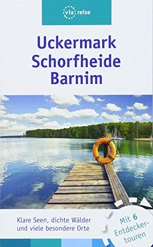 Uckermark, Schorfheide, Barnim