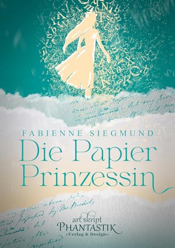 Die Papierprinzessin Die Papierprinzessin