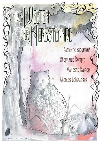 Herbstlande / Die Welten der Herbstlande: Ein Herbstlande-Reiseführer