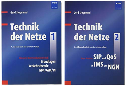 Technik der Netze (Set): Set bestehend aus: Band 1: Klassische Kommunikationstechnik Band 2: Neue Ansätze: SIP und QoS in IMS und NGN von Vde Verlag GmbH
