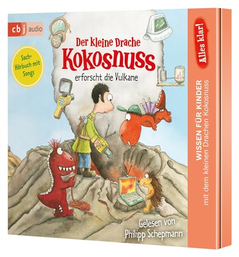 Alles klar! Der kleine Drache Kokosnuss erforscht die Vulkane (Drache-Kokosnuss-Sachbuchreihe, Band 11) von cbj audio
