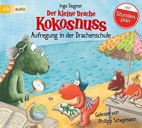 Der kleine Drache Kokosnuss – Aufregung in der Drachenschule (Die Abenteuer des kleinen Drachen Kokosnuss, Band 31) von cbj audio