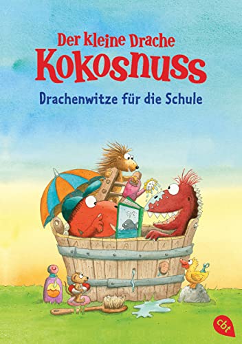 Der kleine Drache Kokosnuss – Drachenwitze für die Schule (Drachenstarke Witzebücher, Band 3) von cbt