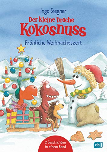 Der kleine Drache Kokosnuss - Fröhliche Weihnachtszeit: Doppelband: Weihnachten auf der Dracheninsel / Weihnachtsfest in der Drachenhöhle (Weihnachten mit dem kleinen Drachen Kokosnuss, Band 4)