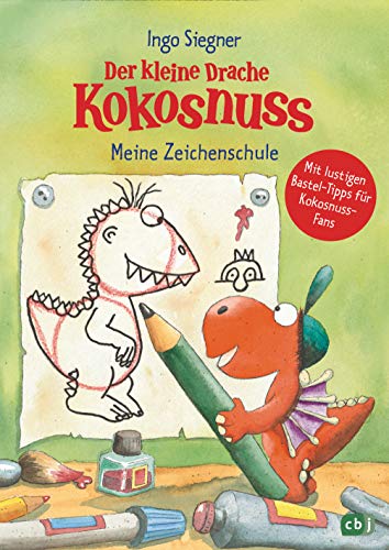 Der kleine Drache Kokosnuss - Meine Zeichenschule: Mit lustigen Bastel-Tipps für Kokosnuss-Fans (Mit Kokosnuss spielend die Welt entdecken, Band 2)