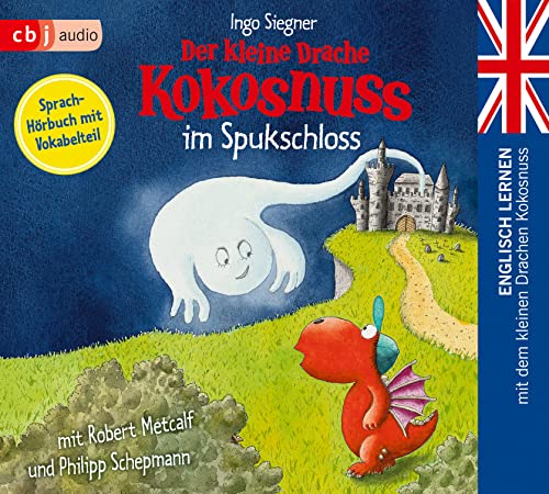 Der kleine Drache Kokosnuss im Spukschloss: Englisch lernen mit dem kleinen Drachen Kokosnuss. Band 7 (Die Englisch Lernreihe mit dem Kleinen Drache Kokosnuss, Band 7) von cbj audio