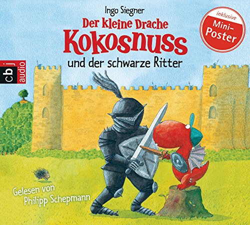 Der kleine Drache Kokosnuss und der schwarze Ritter (Die Abenteuer des kleinen Drachen Kokosnuss, Band 4)