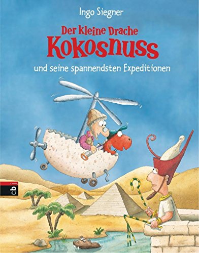 Der kleine Drache Kokosnuss und seine spannendsten Expeditionen: 3 Bände im Großformat: Der kleine Drache Kokosnuss und das Geheimnis der Mumie / Der ... Kokosnuss und der geheimnisvolle Tempel