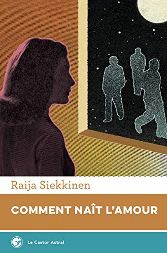 Comment nait l'amour Comment nait l'amour