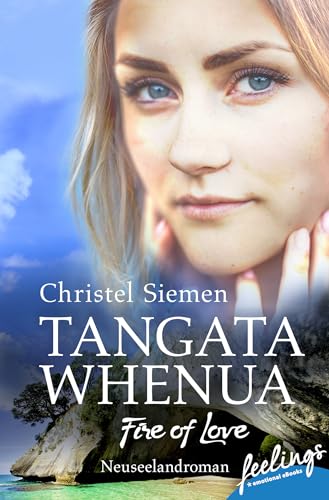 Tangata Whenua - Fire of Love: Neuseeland-Roman