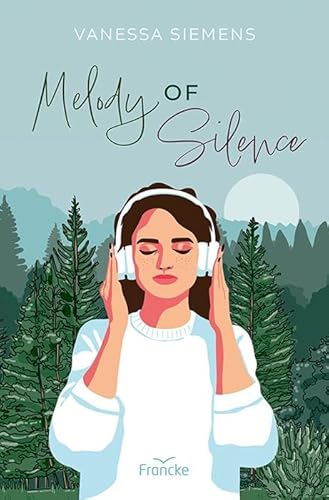 Melody of Silence von Francke-Buch