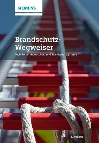 Brandschutz-Wegweiser: Technischer Brandschutz und Brandschutzsysteme von Publicis