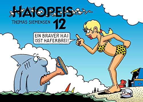 HAIOPEIS 12: Ein braver Hai isst Haferbrei! von Books on Demand GmbH