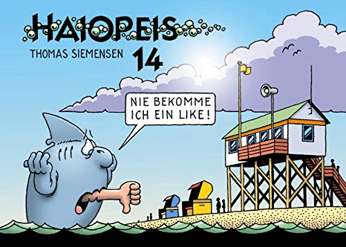 Haiopeis 14: Nie bekomme ich ein Like!