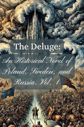 An Historical Novel of Poland, Sweden, and Russia. Vol. 1 An Historical Novel of Poland, Sweden, and Russia. Vol. 1 von Independently published
