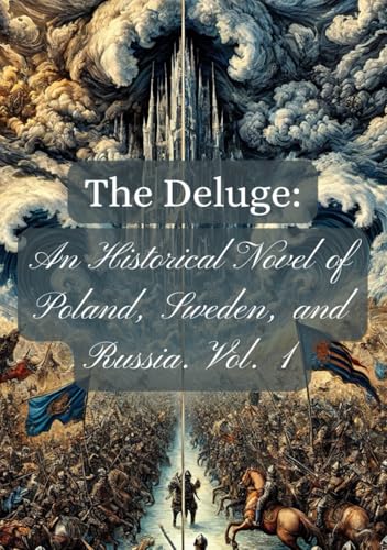 An Historical Novel of Poland, Sweden, and Russia. Vol. 1 An Historical Novel of Poland, Sweden, and Russia. Vol. 1 von Independently published