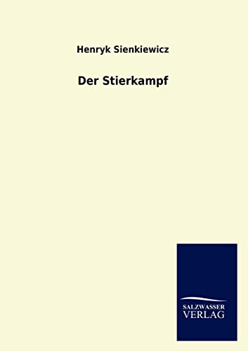 Der Stierkampf von Salzwasser-Verlag GmbH
