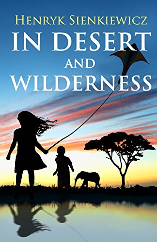 In Desert and Wilderness In Desert and Wilderness