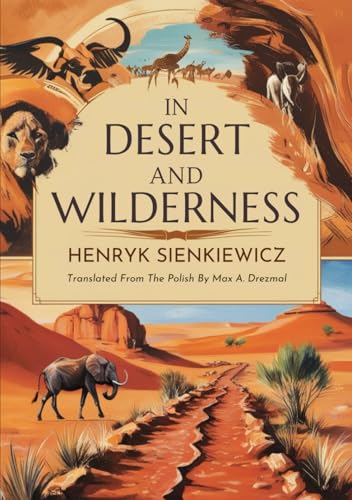 In Desert and Wilderness In Desert and Wilderness von Independently published