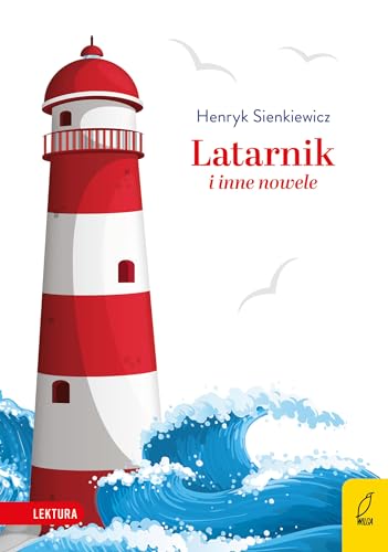 Latarnik i inne nowele Latarnik i inne nowele