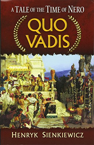 Quo Vadis: A Tale of the Time of Nero (Dover Books on Literature & Drama) von Dover Publications Inc.
