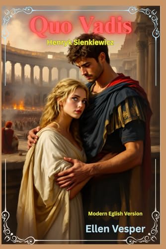 Quo Vadis: Modern English Version Quo Vadis: Modern English Version von Independently published