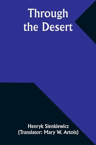 Through the Desert von Alpha Edition