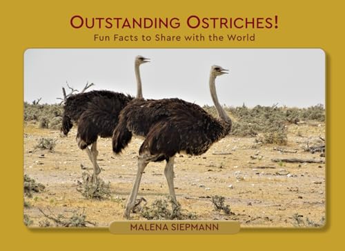 OUTSTANDING OSTRICHES!: Fun Facts to Share with the World OUTSTANDING OSTRICHES!: Fun Facts to Share with the World von Author League