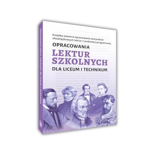 Opracowania lektur szkolnych dla liceum i technikum von SBM