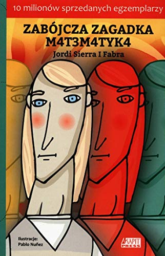 Zabojcza zagadka matematyka (ZABÓJCZE ZAGADKI) von Akapit Press