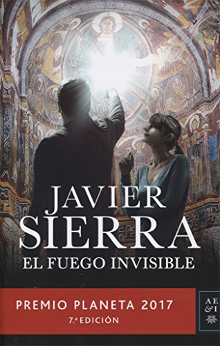 El fuego invisible: Premio Planeta 2017 (Autores Españoles e Iberoamericanos) von Editorial Planeta