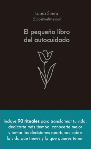 El pequeño libro del autocuidado El pequeño libro del autocuidado von Alienta Editorial