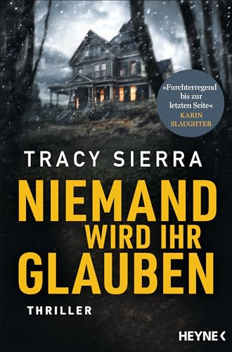Niemand wird ihr glauben: Thriller