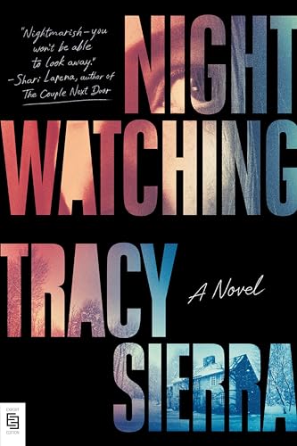 Nightwatching: Fallon Book Club Pick (A Novel)