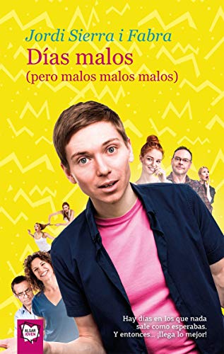Días malos. Pero malos, malos, malos (Algar Joven, Band 89)