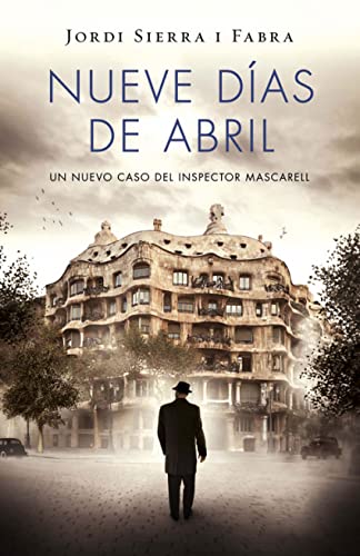 Inspector Mascarell 6. Nueve días de abril (Éxitos, Band 6) von PLAZA & JANES