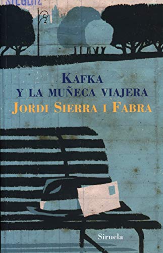 Kafka y la muñeca viajera (Las Tres Edades, Band 131)