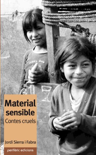 Material sensible : contes cruels (Narrativa, Band 20) von PerifÃ¨ric Edicions, S.L.
