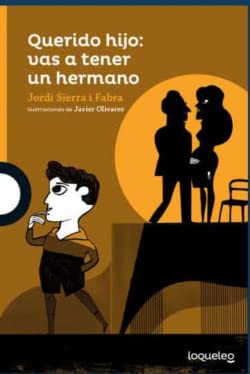 Querido hijo: vas a tener un hermano von Santillana Educación, S.L.