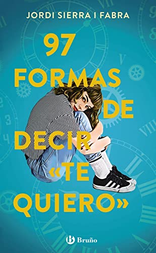 97 formas de decir "te quiero" (Castellano - JUVENIL - PARALELO CERO)